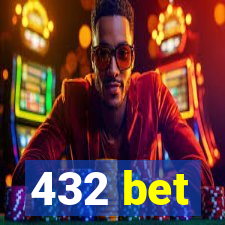 432 bet